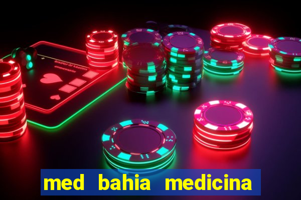 med bahia medicina especializada da bahia