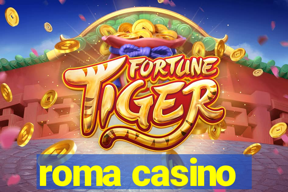 roma casino