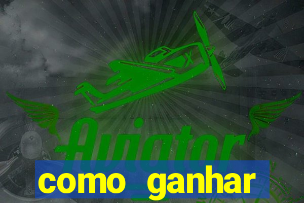 como ganhar dinheiro jogos online