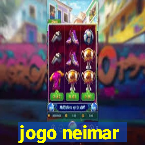 jogo neimar