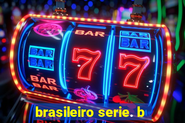 brasileiro serie. b