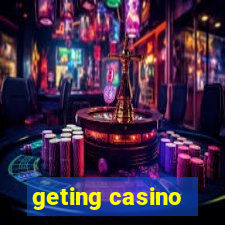 geting casino