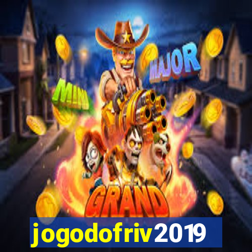 jogodofriv2019