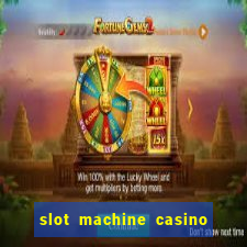 slot machine casino near me