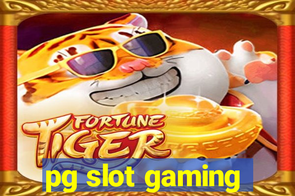 pg slot gaming