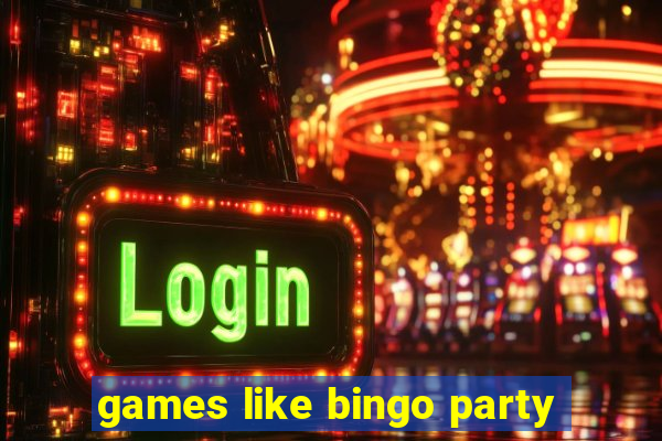 games like bingo party