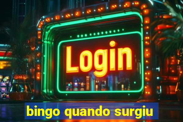 bingo quando surgiu