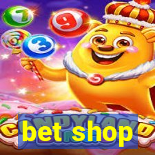 bet shop