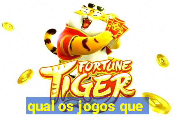 qual os jogos que