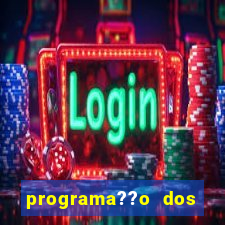 programa??o dos jogos de futebol