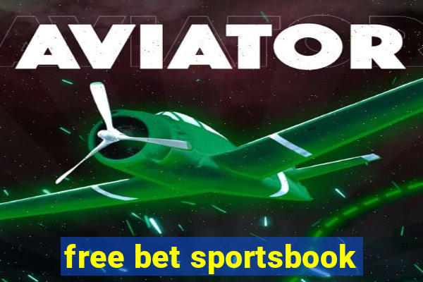 free bet sportsbook