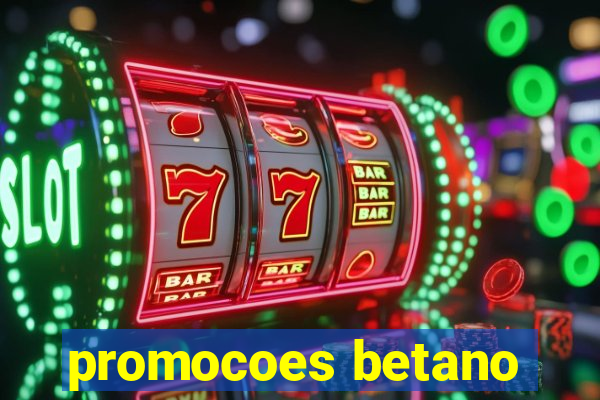 promocoes betano