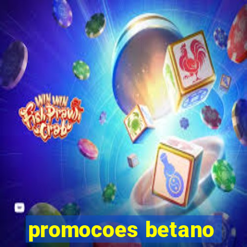 promocoes betano