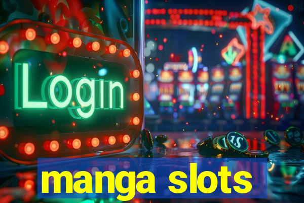 manga slots