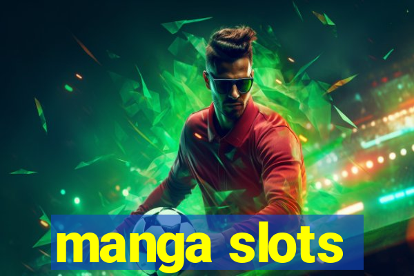 manga slots