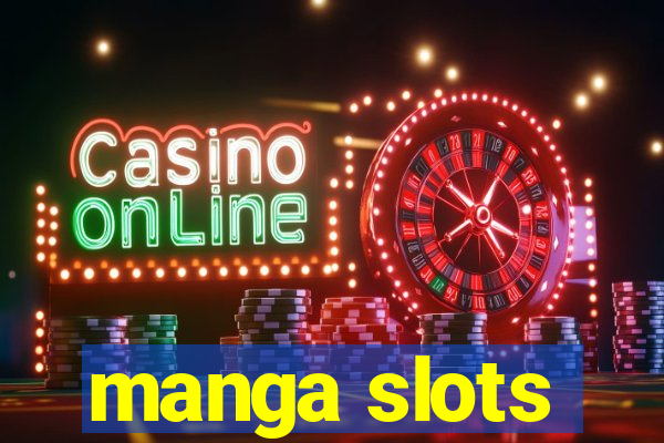 manga slots