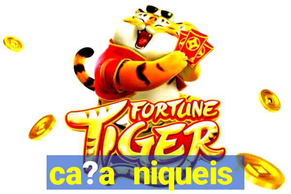 ca?a niqueis fortune tiger