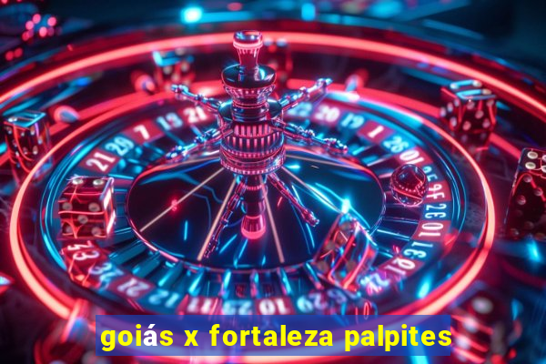 goiás x fortaleza palpites