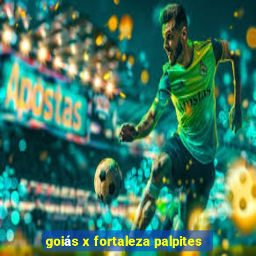 goiás x fortaleza palpites