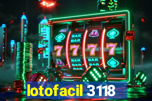 lotofacil 3118