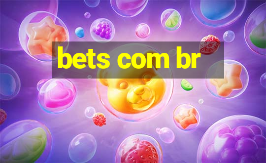 bets com br