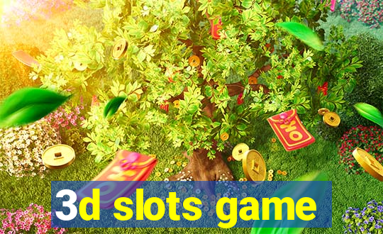 3d slots game