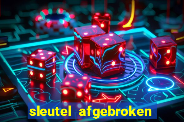 sleutel afgebroken in slot kast