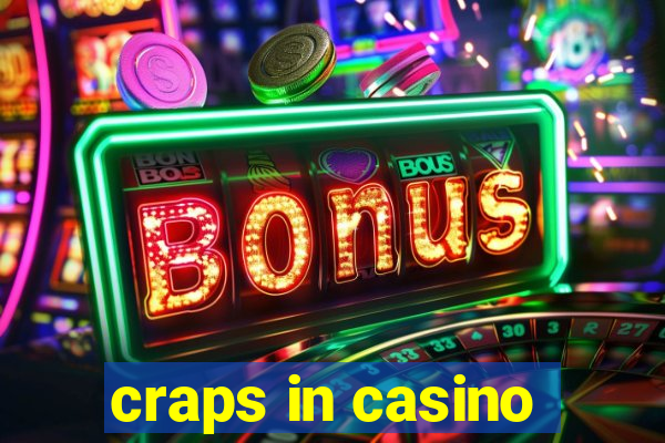 craps in casino