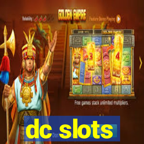 dc slots