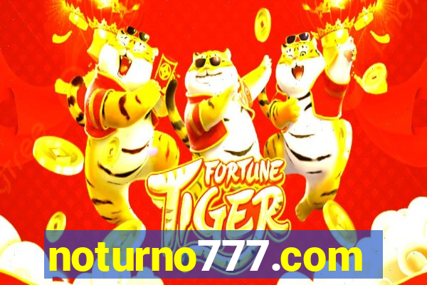 noturno777.com