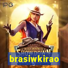 brasiwkirao