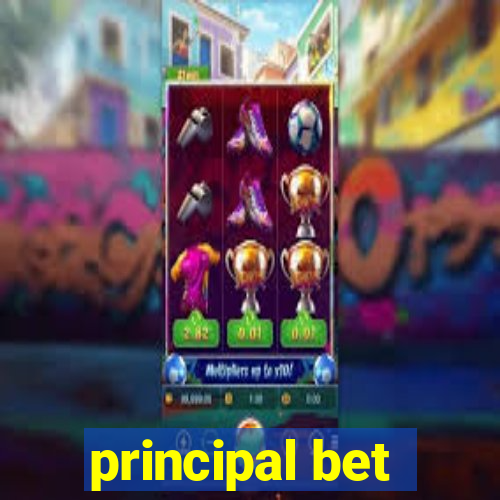 principal bet