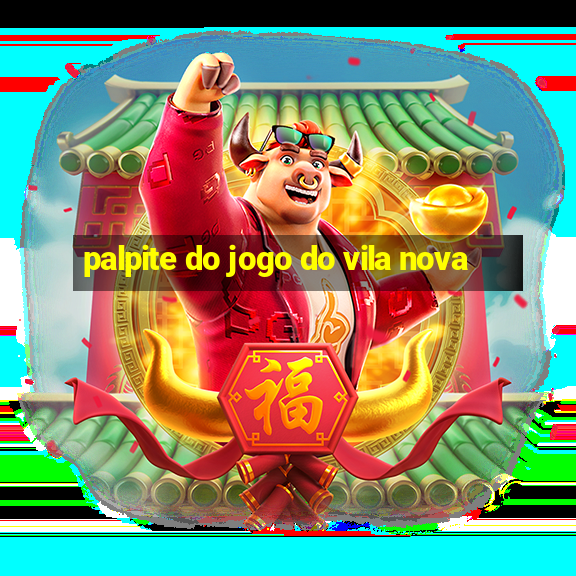 palpite do jogo do vila nova