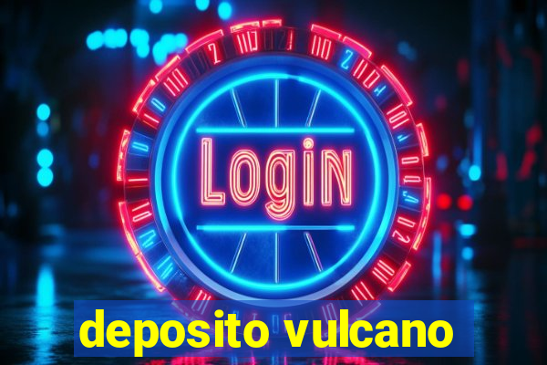 deposito vulcano