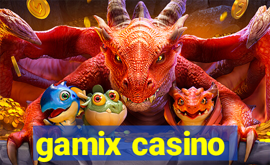 gamix casino