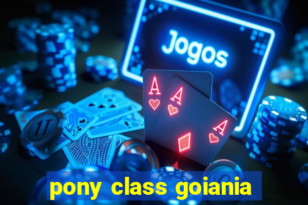 pony class goiania