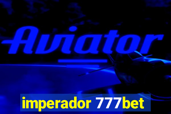 imperador 777bet