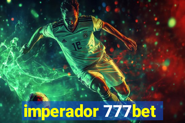 imperador 777bet