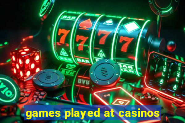 games played at casinos