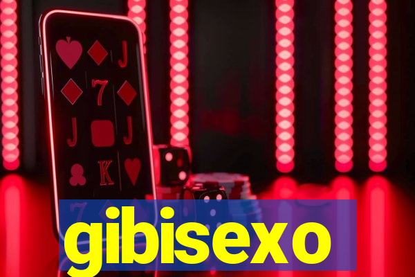 gibisexo