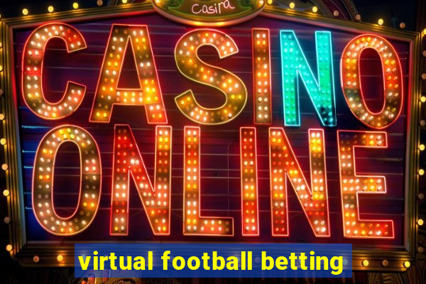 virtual football betting