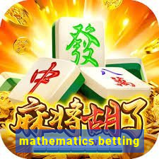 mathematics betting