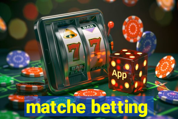 matche betting