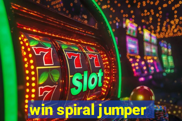 win spiral jumper