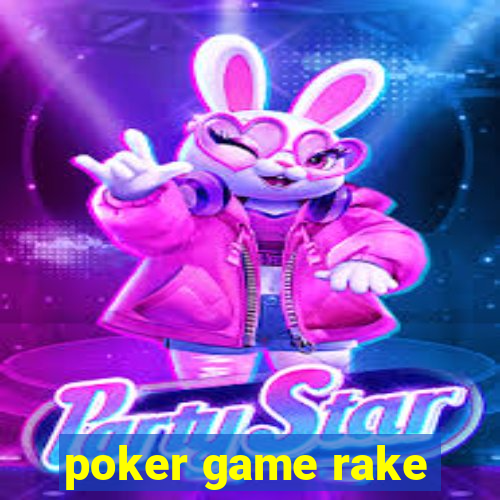 poker game rake