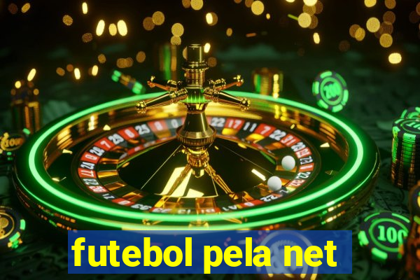 futebol pela net