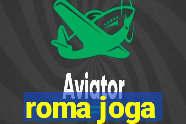 roma joga