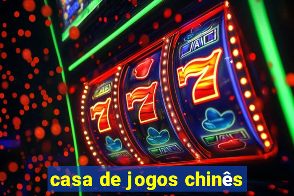 casa de jogos chinês