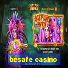 besafe casino