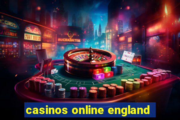 casinos online england